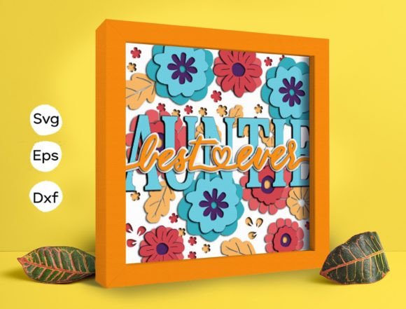 Auntie Best Ever Papercut Light Box
