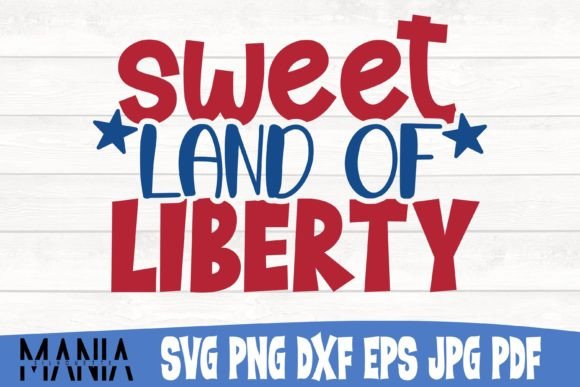 Sweet Land of Liberty Svg Cut File: A Comprehensive Guide to Digital Design Flexibility